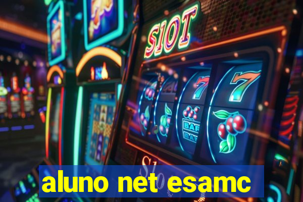 aluno net esamc